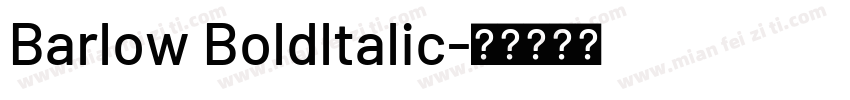 Barlow Boldltalic字体转换